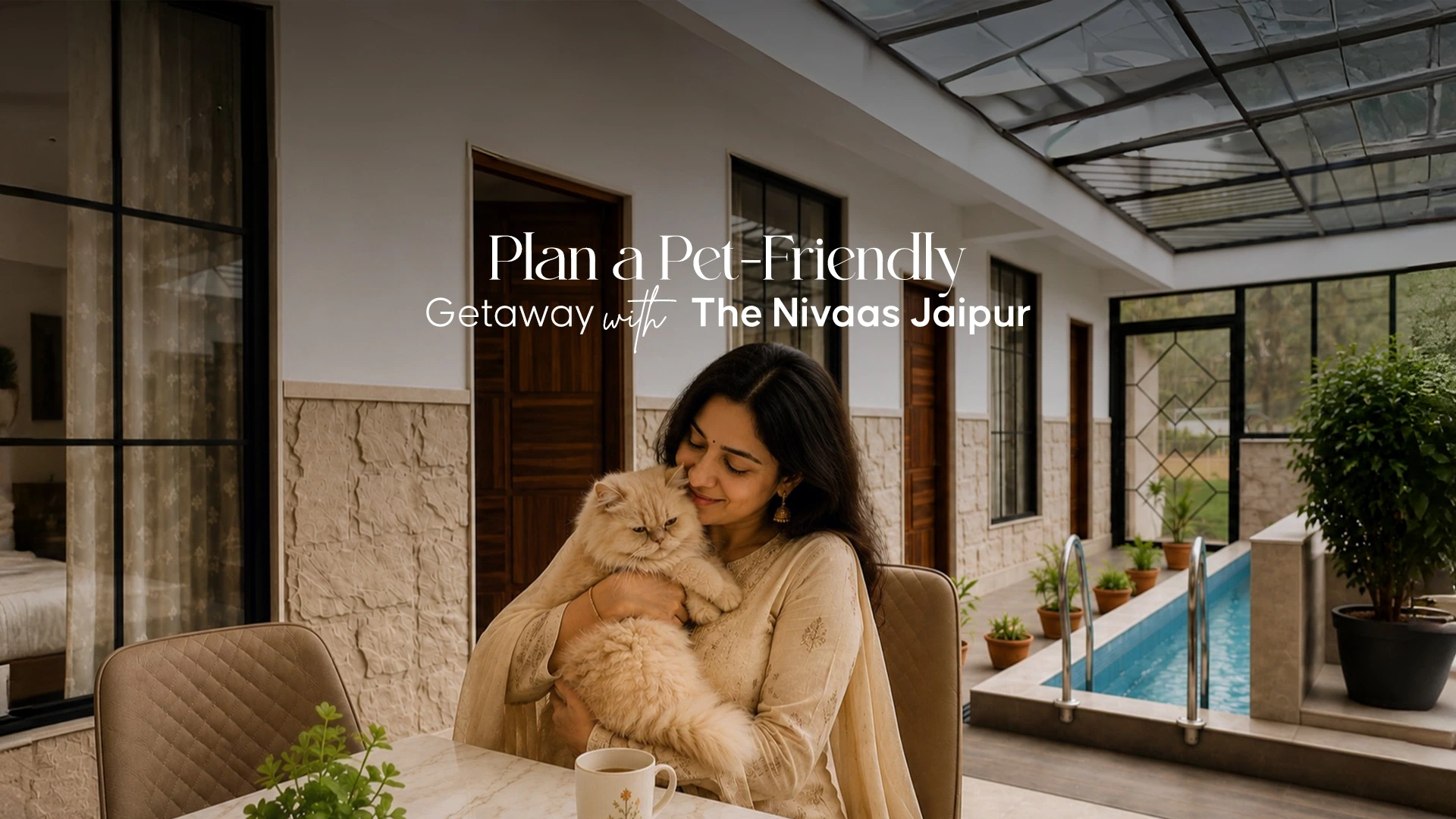 Plan a Perfect Pet-Friendly Getaway with The Nivaas Jaipur