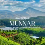 How to Reach Munnar Nearest Airport, Station and Road Route